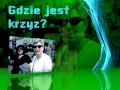 Gdzie jest krzy�?