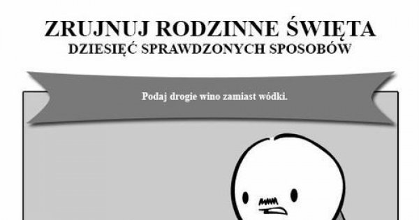 Jak zrujnować rodzinne święta Jeja pl