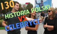 Matura to bzdura - historia Polski vs celebryci