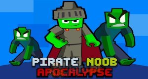 Pirate Noob Apocalypse