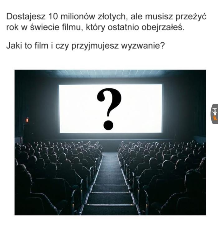 Może jakiś horrorek?