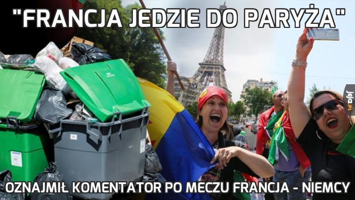 "Francja jedzie do Paryża"