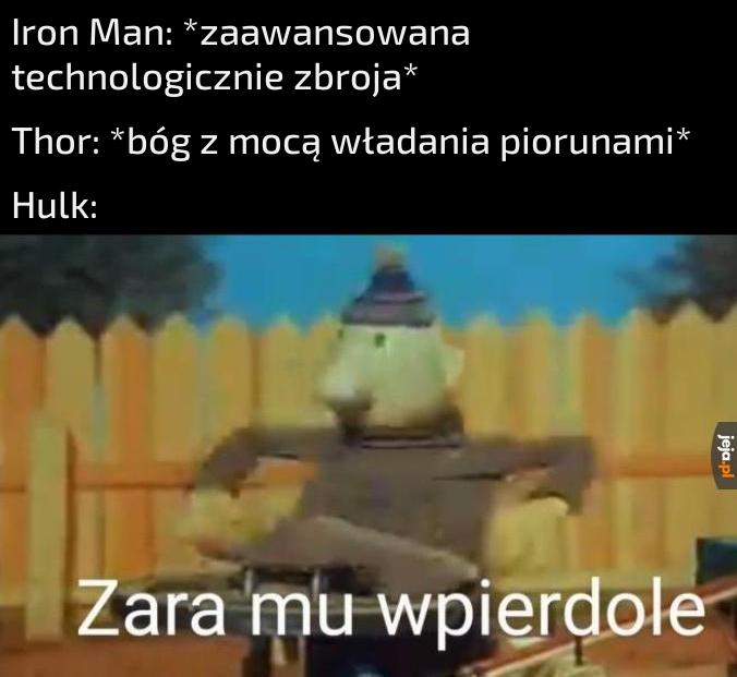Hulk jest prosty w rozumowaniu