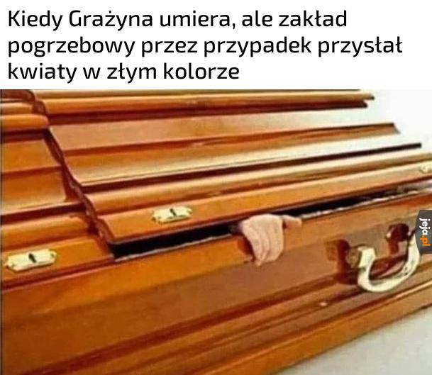 No po prostu nie mogę umrzeć