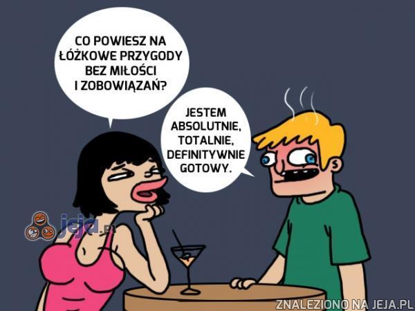 Na pewno jesteś gotowy?