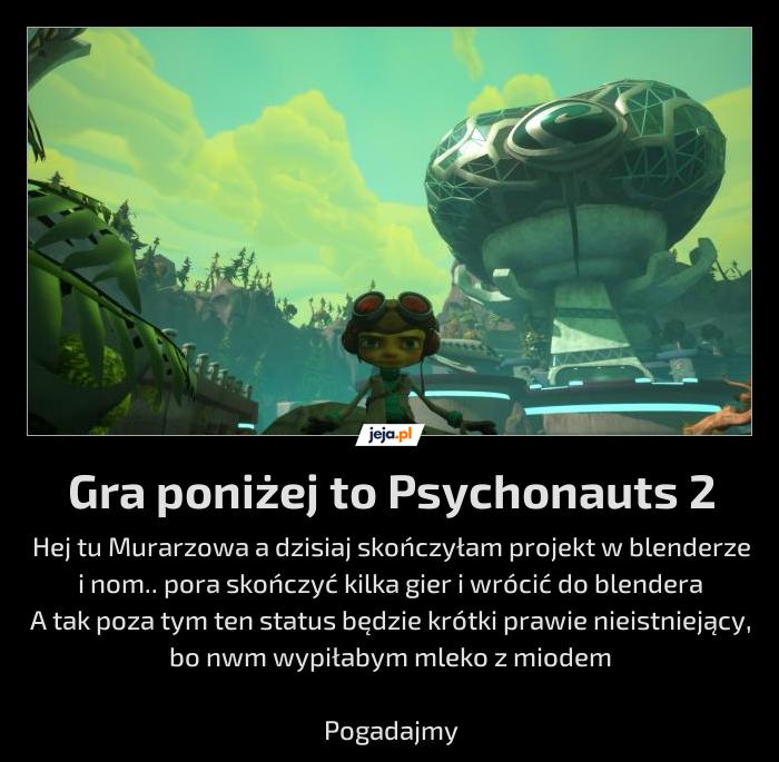 Gra poniżej to Psychonauts 2