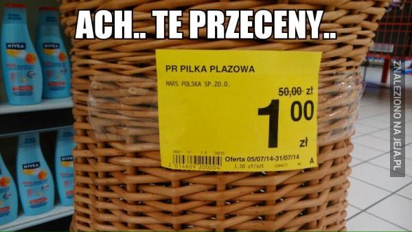 Ach... Te przeceny...