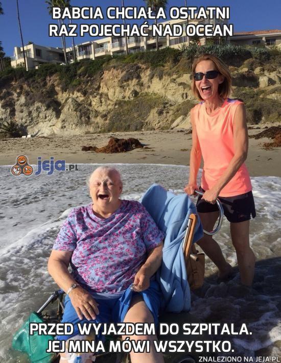 Babcia chciała ostatni raz pojechać nad ocean