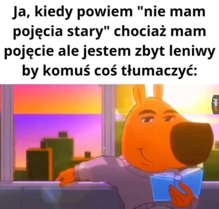 Nie mam pojęcia stary