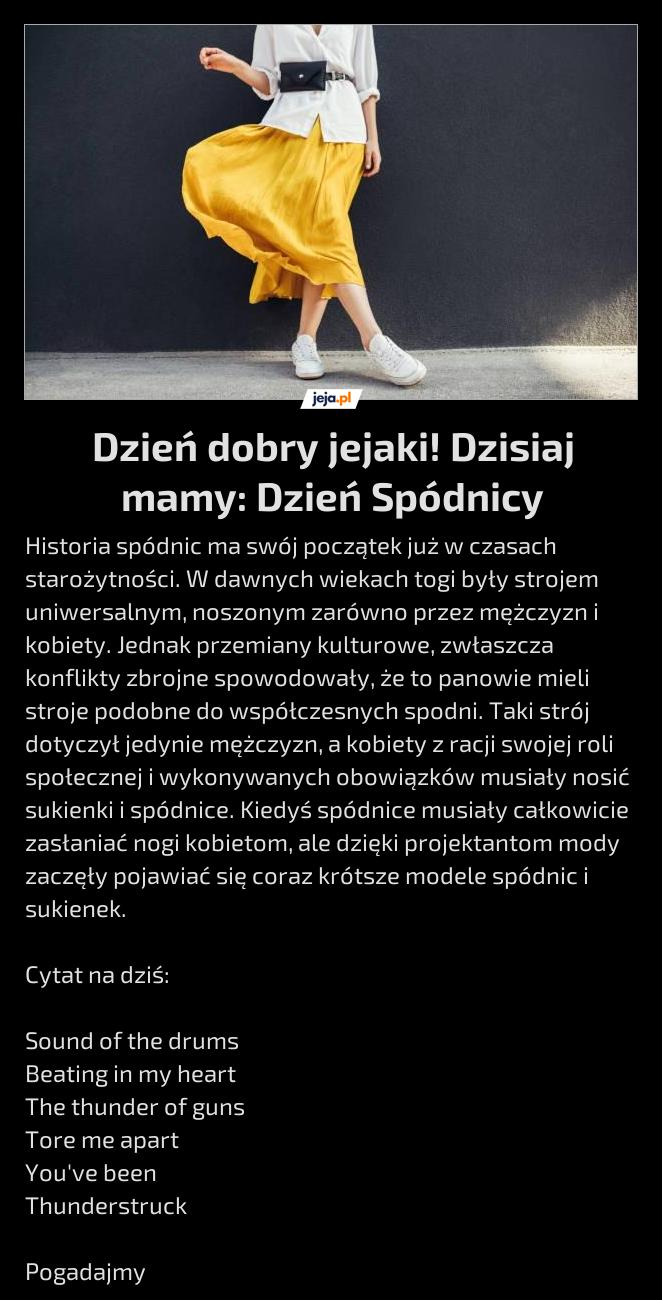 Dzień dobry jejaki! Dzisiaj mamy: Dzień Spódnicy