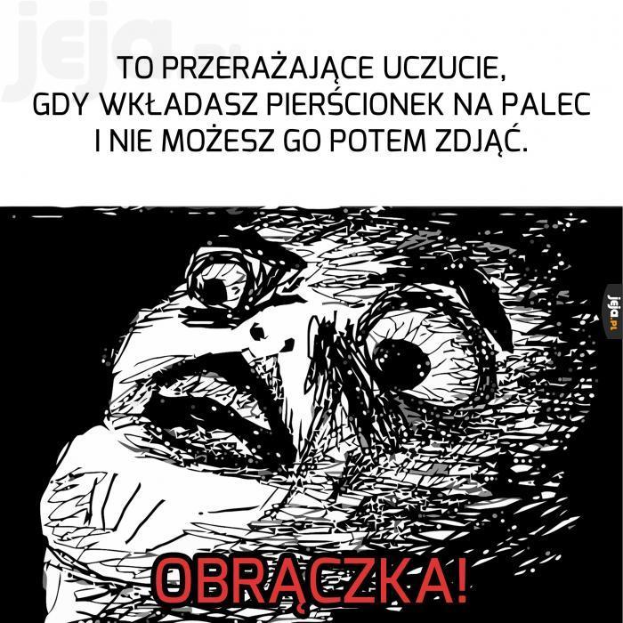 To przerażające uczucie