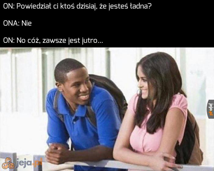 Może jutro się uda