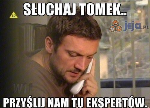 Słuchaj Tomek...