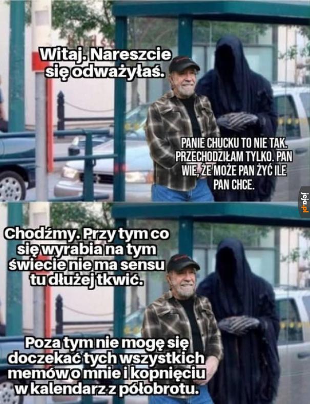 To nie śmierć go zabrała, to on zabrał się ze śmiercią