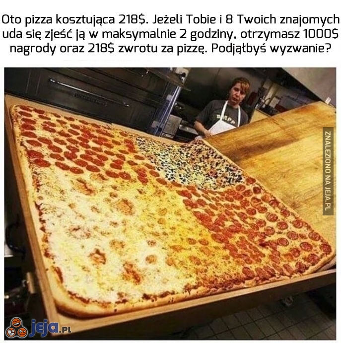 Pizza za 218 $