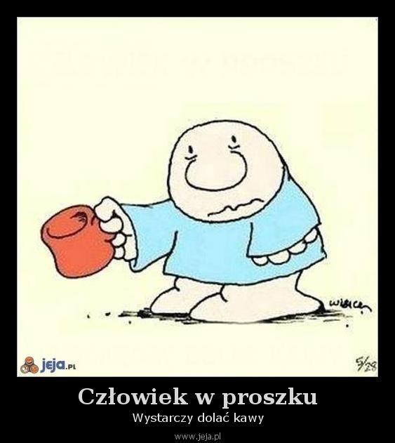 Człowiek w proszku