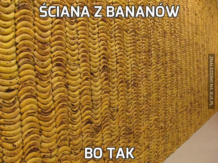 Ściana z bananów