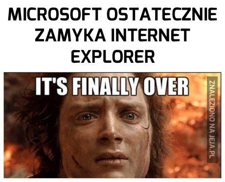 Żegnaj, Internet Explorer!