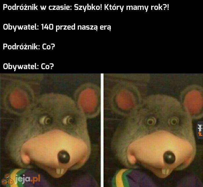 Wtedy też tak mówili?