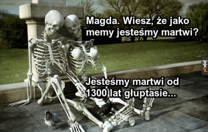 Bardzo nowoczesne imię jak na 1300 lat