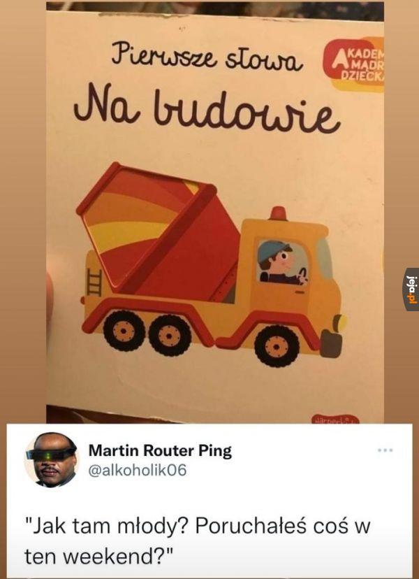 Pierwsze słowa na budowie