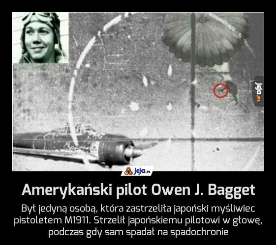 Amerykański pilot Owen J. Bagget