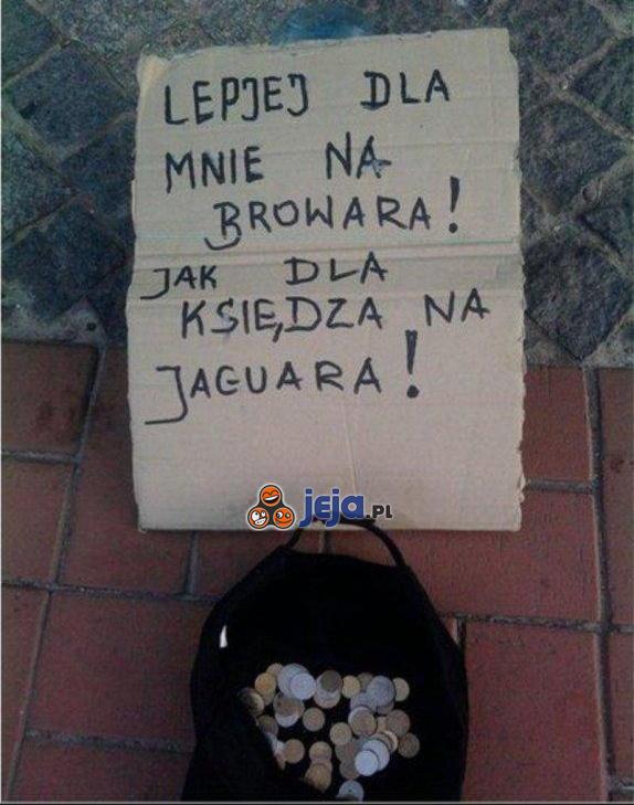 Lepiej daj dla mnie na browara!