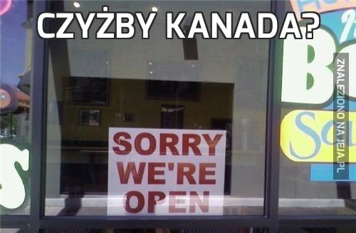 Czyżby Kanada?