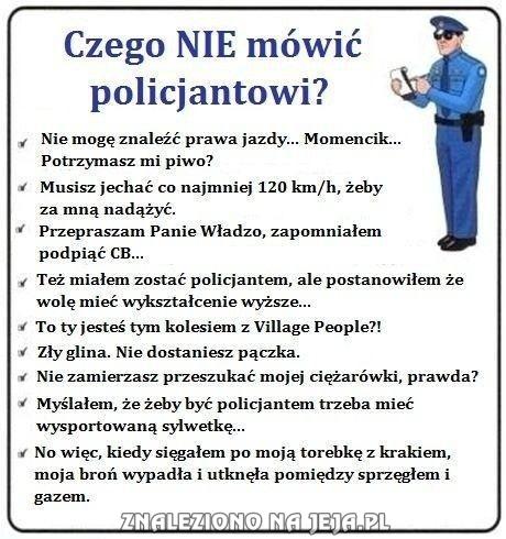 Czego nie mówić policjantowi