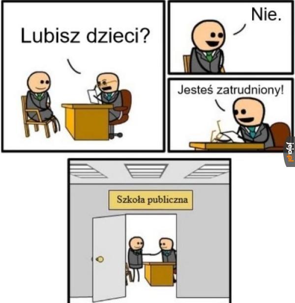 You'll be a nauczyciel