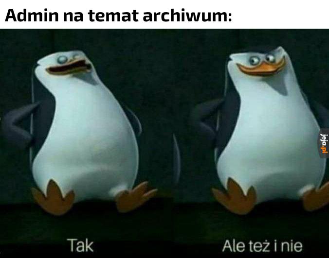 Jeden admin powie tak, drugi admin powie nie