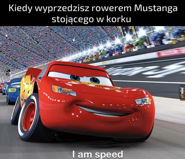 Jestem prędkością!