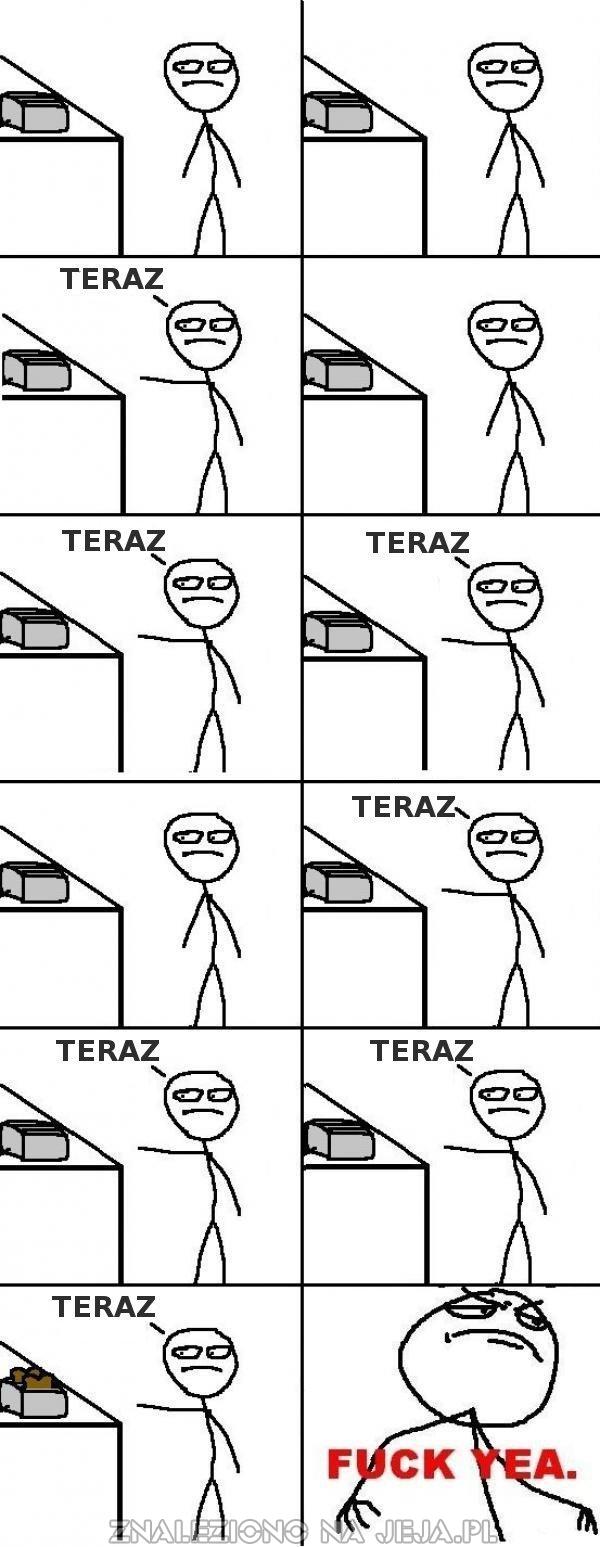 Teraz!