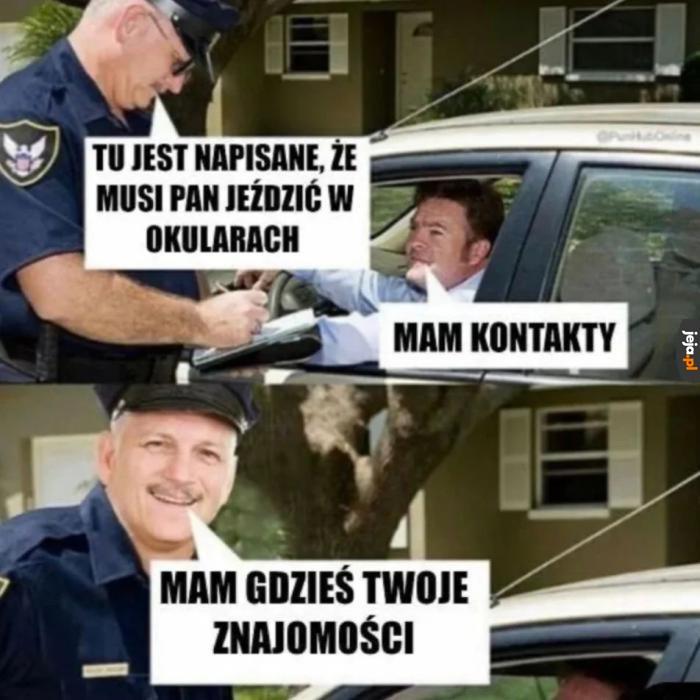 Tutaj nie obowiązują twoje koneksje