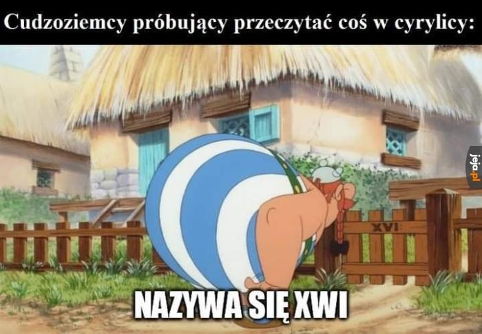 Nie miałem ruskiego w szkole, potrafię czytać po rusku (gorzej z rozumieniem XD)