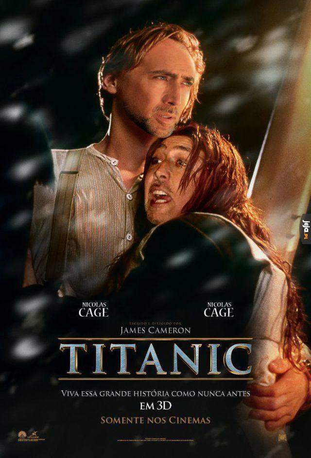Gdyby w "Titanicu" występował tylko Nicolas Cage
