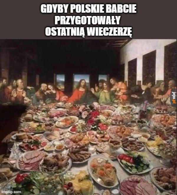 Nikt by głodny z tej uczty nie wyszedł