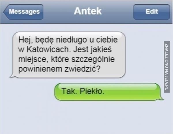 Jest jakieś miejsce, które powinienem zwiedzić?