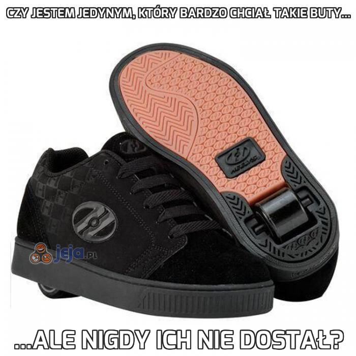 Czy jestem jedynym, który bardzo chciał takie buty...