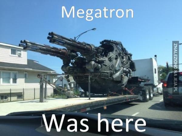 Megatron tu był...