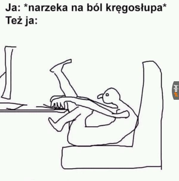 Ciekawe, od czego to...