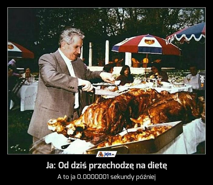 Ja: Od dziś przechodzę na dietę