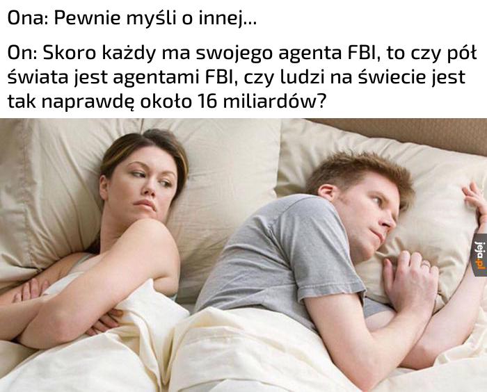 Każdy chyba miał taką rozkminę