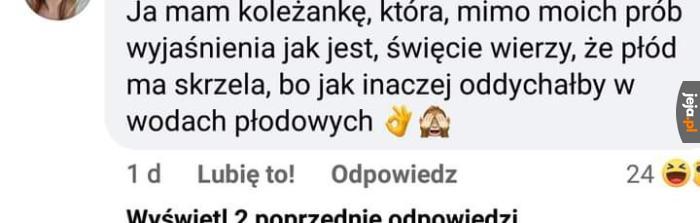 Czyli że dzieci nie mają skrzeli?!