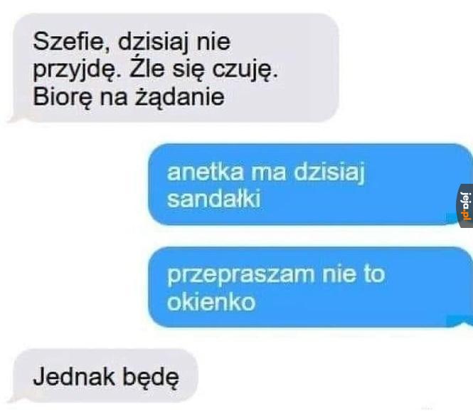 Zapomniał dodać, że turystyczne i do tego grube wełniane skarpety