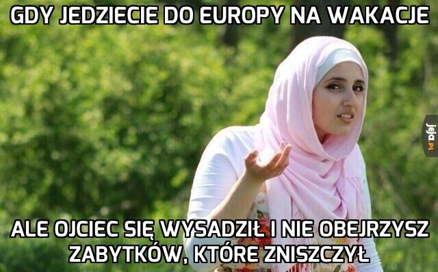 Gdy jedziecie do Europy na wakacje