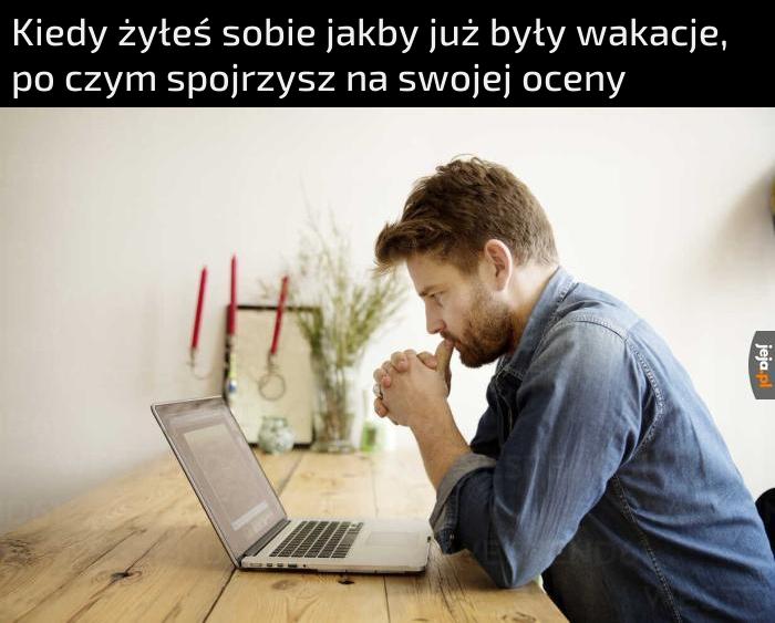 *laughs in klasa maturalna*