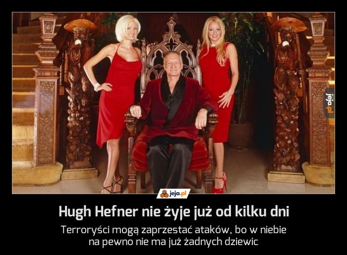 Hugh Hefner nie żyje już od kilku dni
