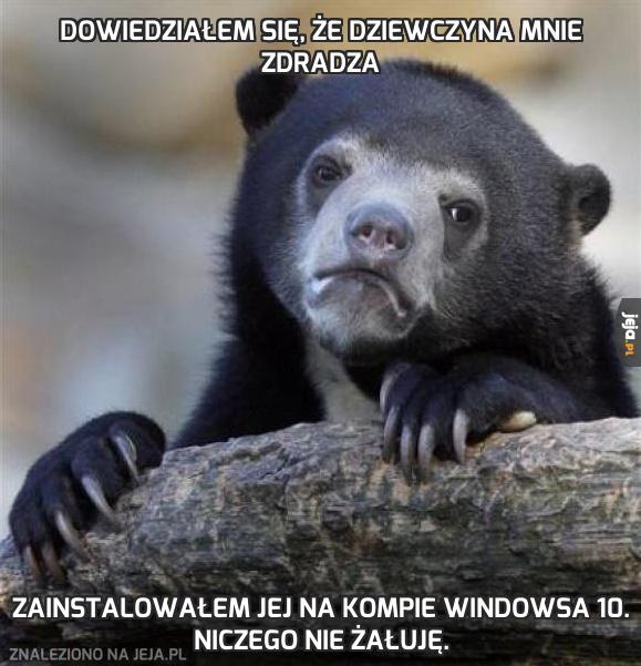 Dowiedziałem się, że dziewczyna mnie zdradza