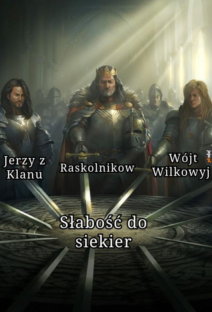 A żaden nie jest drwalem